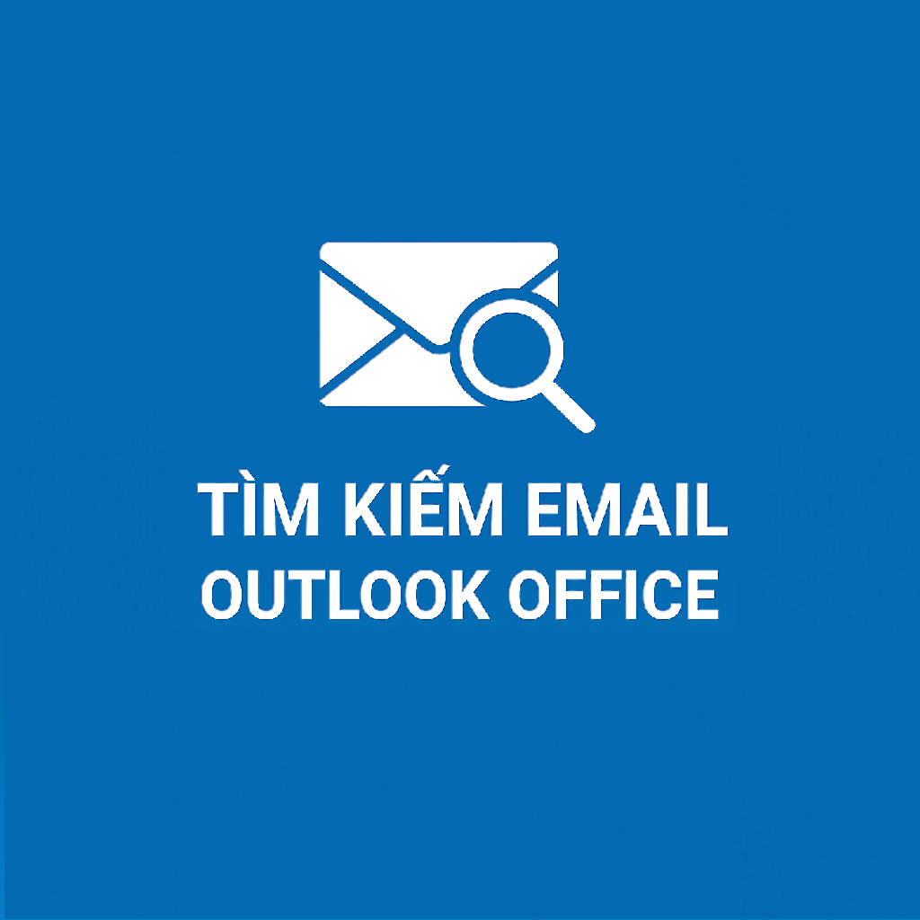 Tìm Kiếm Email Outlook Office